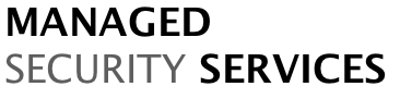 MANAGED SECURITY SERVICES